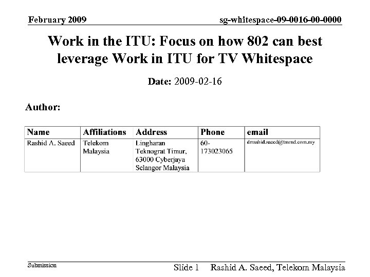 February 2009 sg-whitespace-09 -0016 -00 -0000 Work in the ITU: Focus on how 802