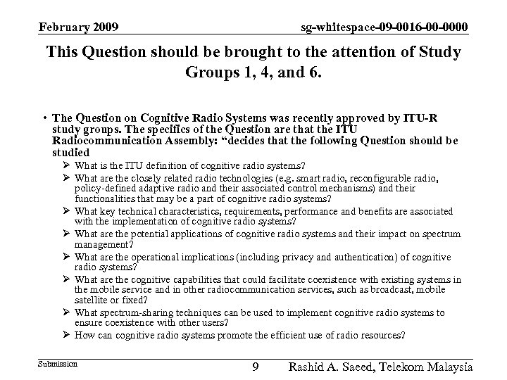 February 2009 sg-whitespace-09 -0016 -00 -0000 This Question should be brought to the attention