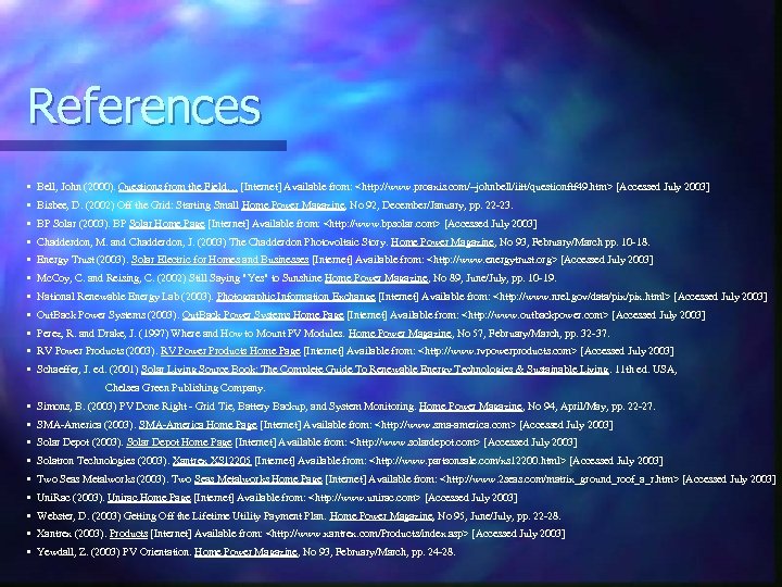 References • Bell, John (2000). Questions from the Field… [Internet] Available from: <http: //www.