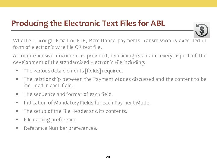 Producing the Electronic Text Files for ABL Whether through Email or FTP, Remittance payments