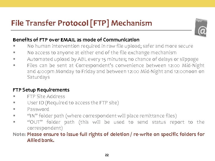 File Transfer Protocol [FTP] Mechanism Benefits of FTP over EMAIL as mode of Communication