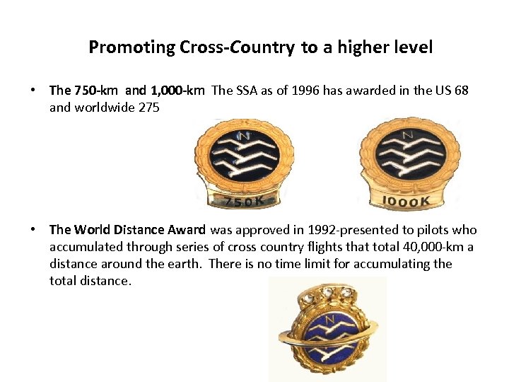 Promoting Cross-Country to a higher level • The 750 -km and 1, 000 -km