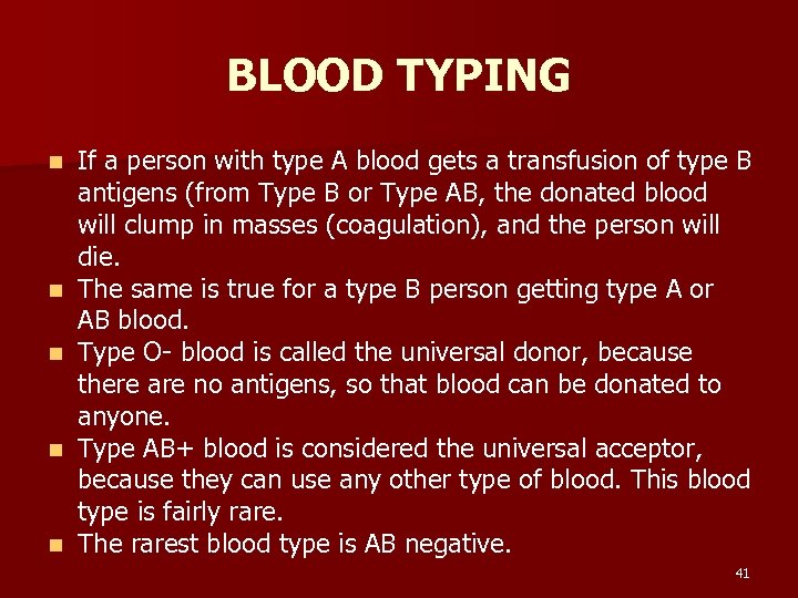 BLOOD TYPING n n n If a person with type A blood gets a