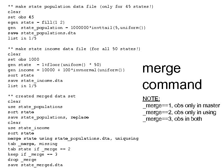 ** make state population data file (only for 45 states!) clear set obs 45