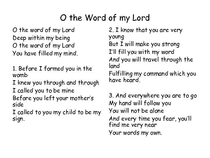 O the Word of my Lord O the word of my Lord Deep within