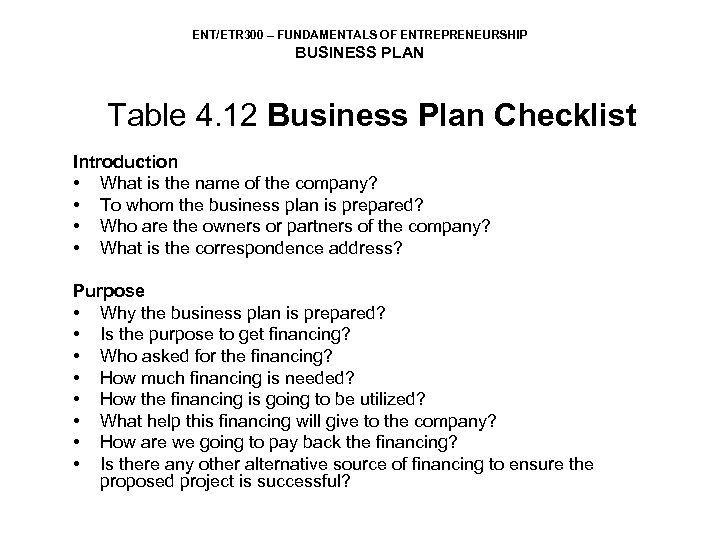 ENT/ETR 300 – FUNDAMENTALS OF ENTREPRENEURSHIP BUSINESS PLAN Table 4. 12 Business Plan Checklist