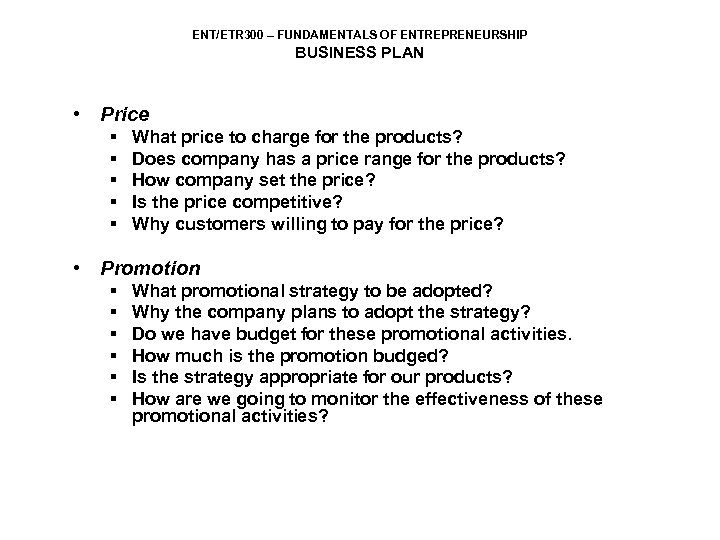 ENT/ETR 300 – FUNDAMENTALS OF ENTREPRENEURSHIP BUSINESS PLAN • Price § § § What