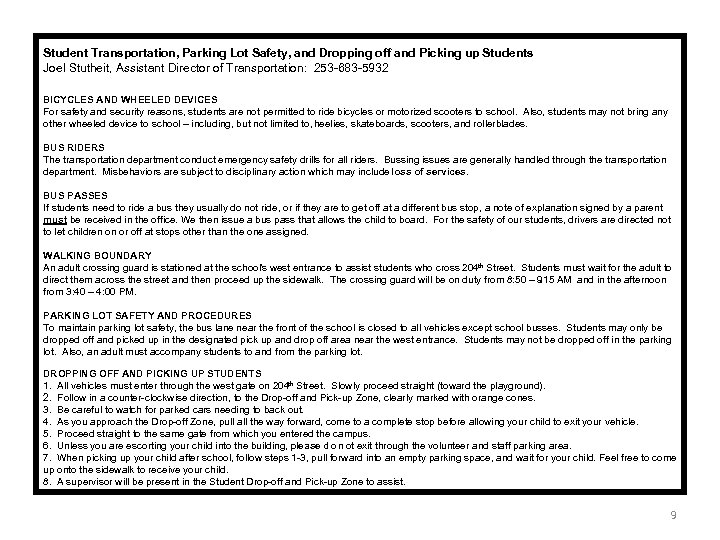 Student Transportation, Parking Lot Safety, and Dropping off and Picking up Students Joel Stutheit,