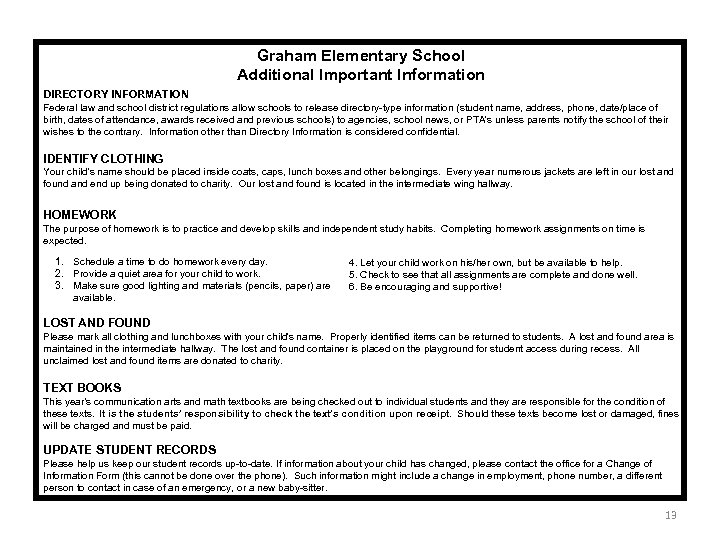 Graham Elementary School Additional Important Information DIRECTORY INFORMATION Federal law and school district regulations