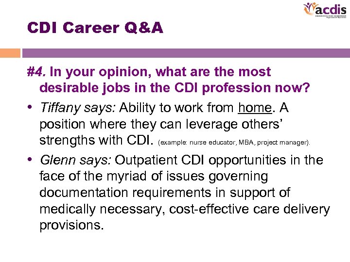 CDI Career Q&A #4. In your opinion, what are the most desirable jobs in