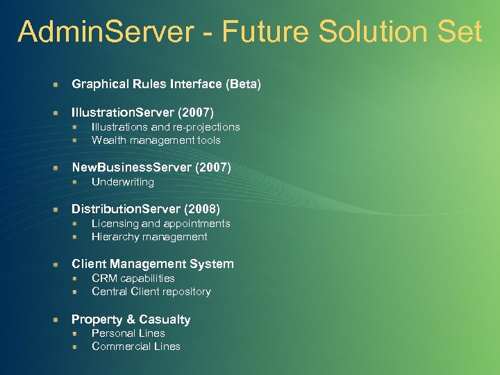 Admin. Server - Future Solution Set Graphical Rules Interface (Beta) Illustration. Server (2007) Illustrations