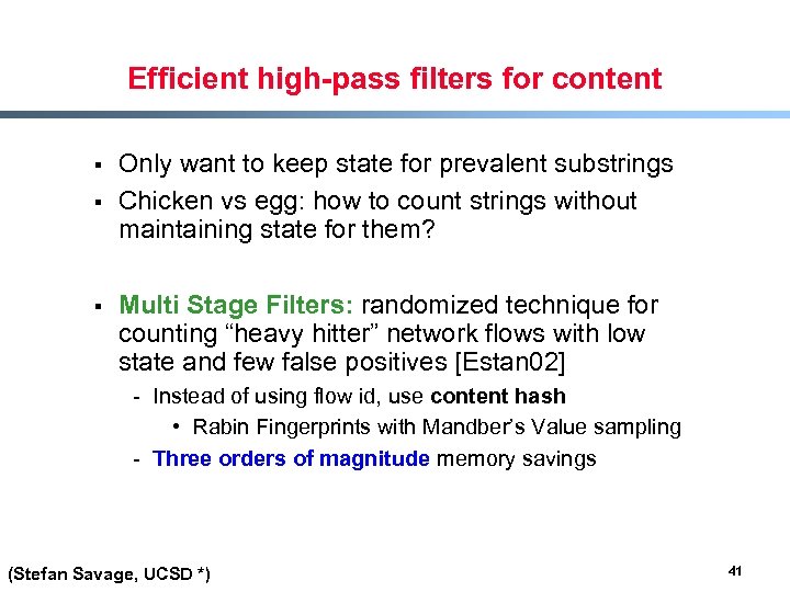 Efficient high-pass filters for content § § § Only want to keep state for