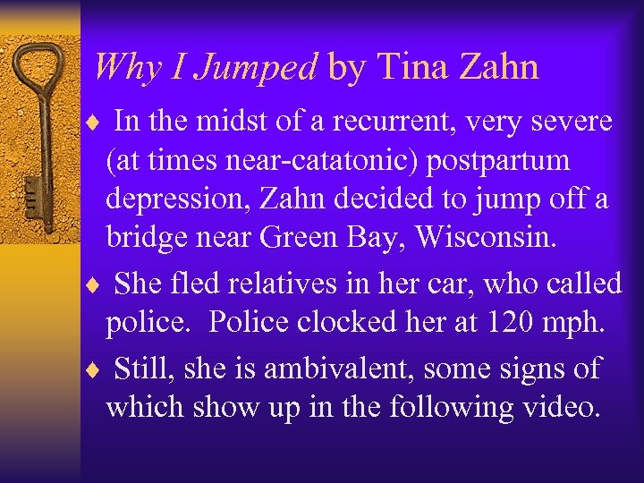 Why I Jumped by Tina Zahn ¨ In the midst of a recurrent, very