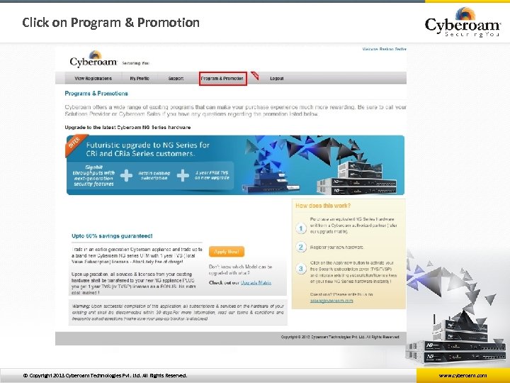 Click on Program & Promotion © Copyright 2013 Cyberoam Technologies Pvt. Ltd. All Rights