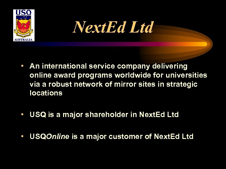 Next. Ed Ltd • An international service company delivering online award programs worldwide for