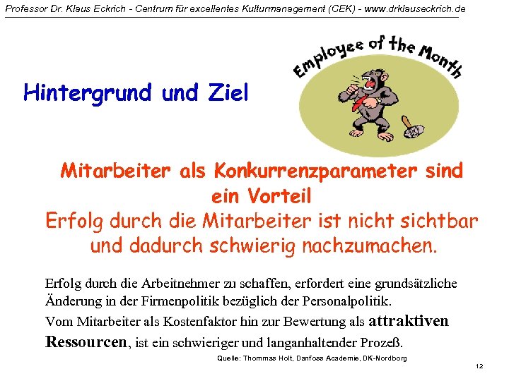 Professor Dr. Klaus Eckrich - Centrum für excellentes Kulturmanagement (CEK) - www. drklauseckrich. de