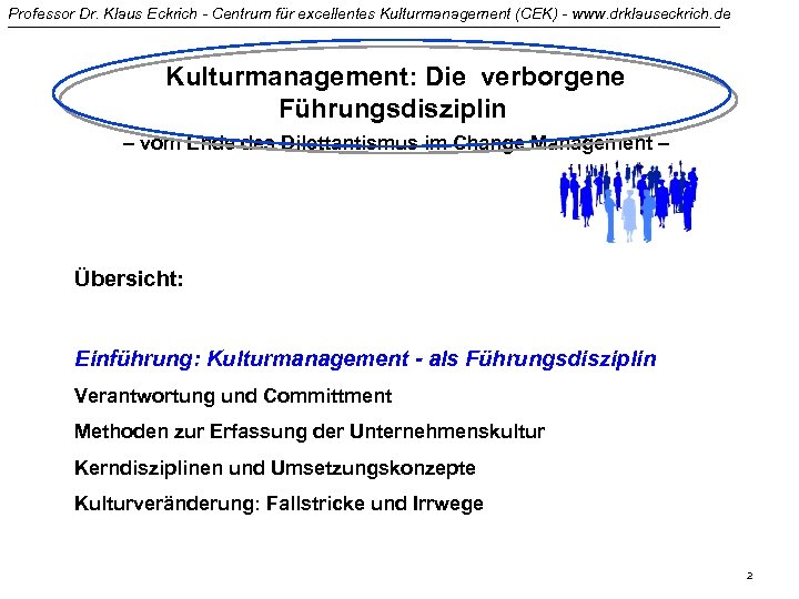 Professor Dr. Klaus Eckrich - Centrum für excellentes Kulturmanagement (CEK) - www. drklauseckrich. de