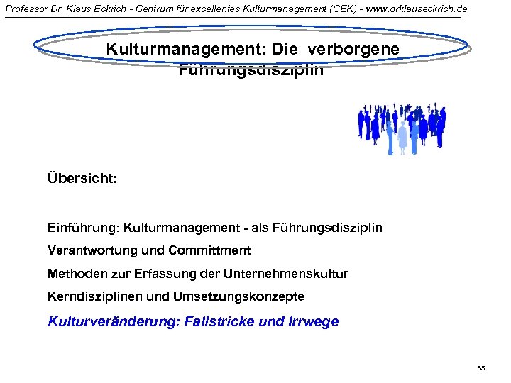 Professor Dr. Klaus Eckrich - Centrum für excellentes Kulturmanagement (CEK) - www. drklauseckrich. de