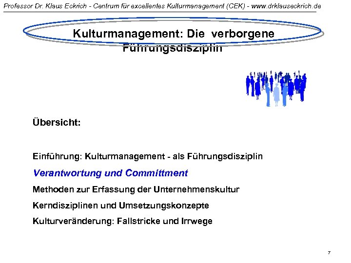 Professor Dr. Klaus Eckrich - Centrum für excellentes Kulturmanagement (CEK) - www. drklauseckrich. de