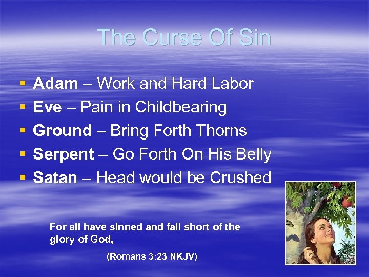 The Curse Of Sin § § § Adam – Work and Hard Labor Eve