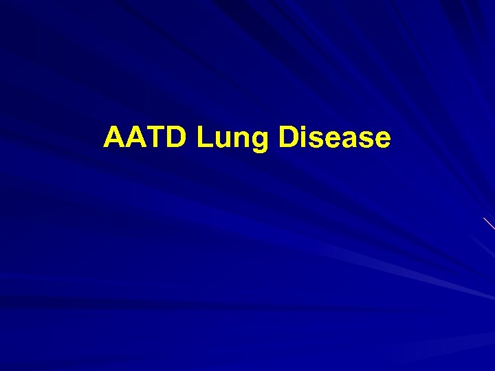 AATD Lung Disease 