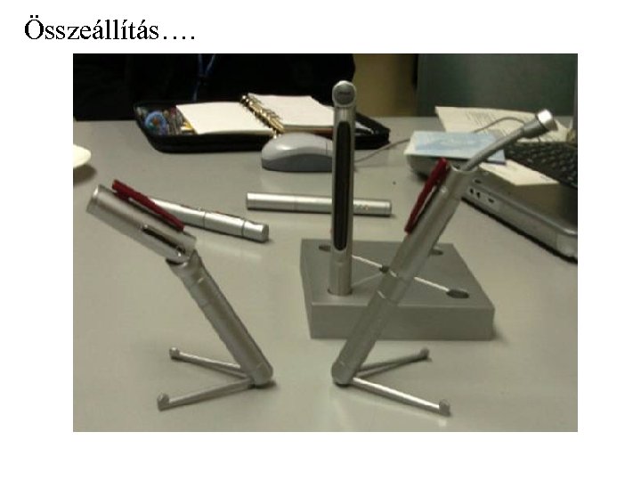 Összeállítás…. 