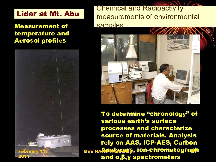 Lidar at Mt. Abu Measurement of temperature and Aerosol profiles February 11, 2011 Chemical
