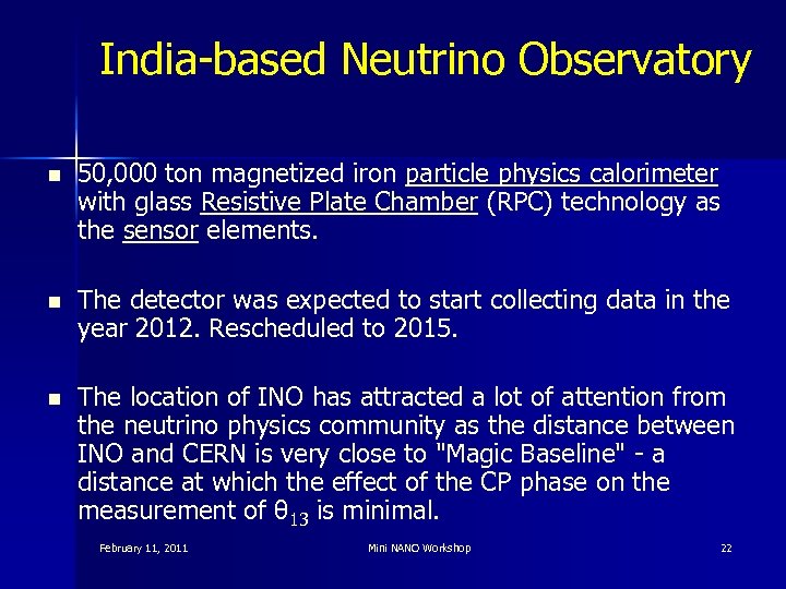 India-based Neutrino Observatory n 50, 000 ton magnetized iron particle physics calorimeter with glass