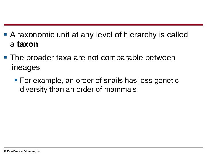 § A taxonomic unit at any level of hierarchy is called a taxon §