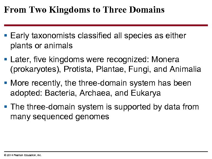 From Two Kingdoms to Three Domains § Early taxonomists classified all species as either