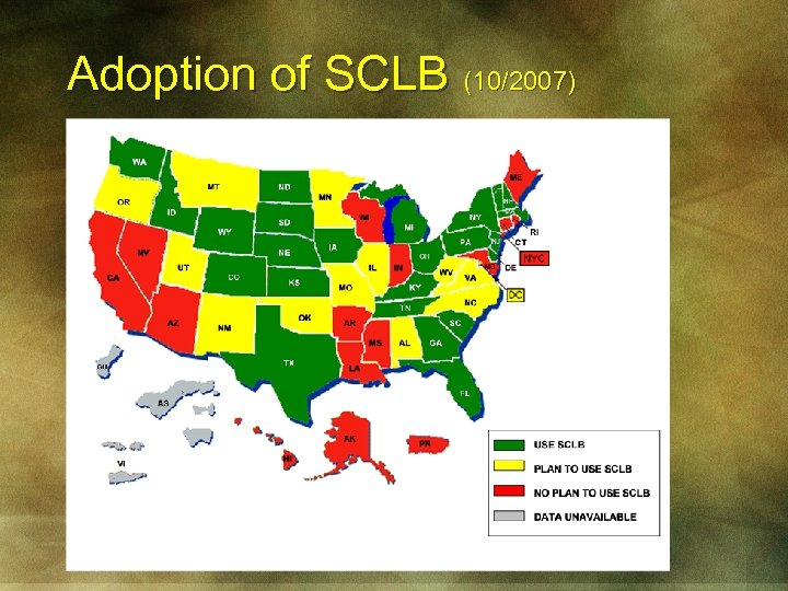 Adoption of SCLB (10/2007) 