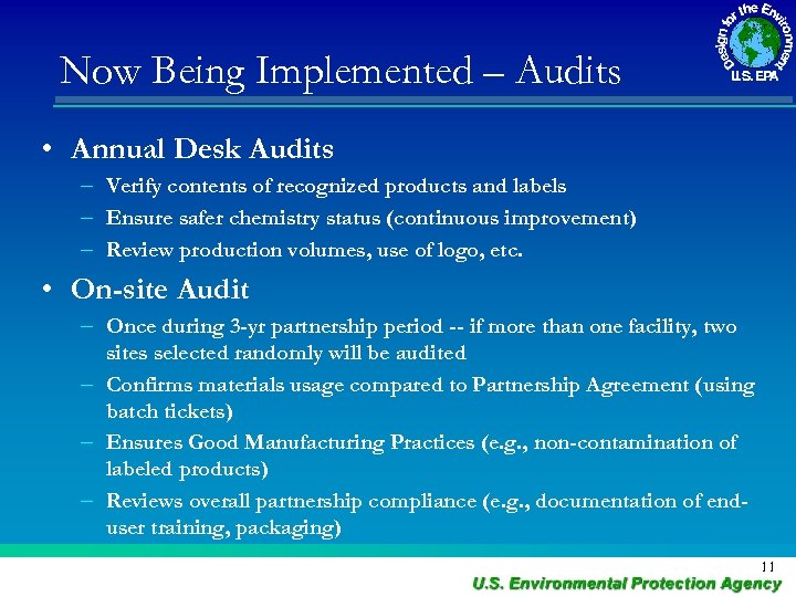 Now Being Implemented – Audits • Annual Desk Audits – Verify contents of recognized