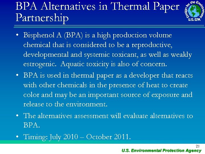 BPA Alternatives in Thermal Paper Partnership • Bisphenol A (BPA) is a high production