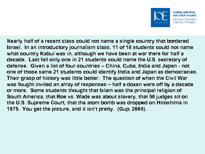 Nearly half of a recent class could not name a single country that bordered