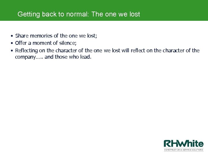 Getting back to normal: The one we lost • Share memories of the one