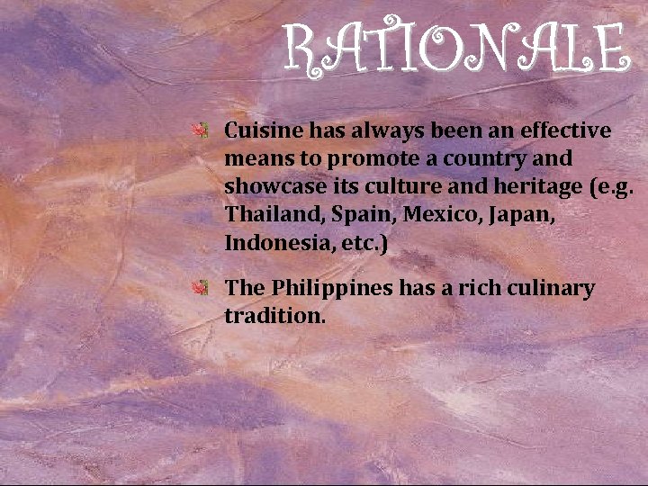 Cuisine has always been an effective means to promote a country and showcase its