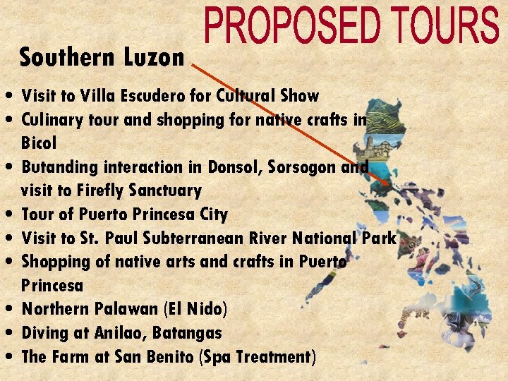 Southern Luzon • Visit to Villa Escudero for Cultural Show • Culinary tour and