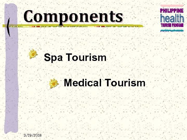 Components Spa Tourism Medical Tourism 3/19/2018 