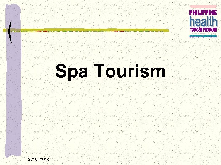 Spa Tourism 3/19/2018 