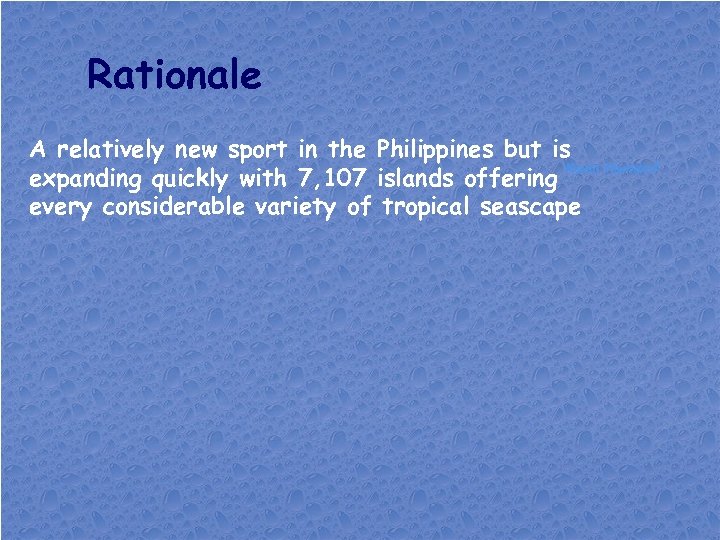 Rationale A relatively new sport in the Philippines but is Kevin Hamdorf expanding quickly