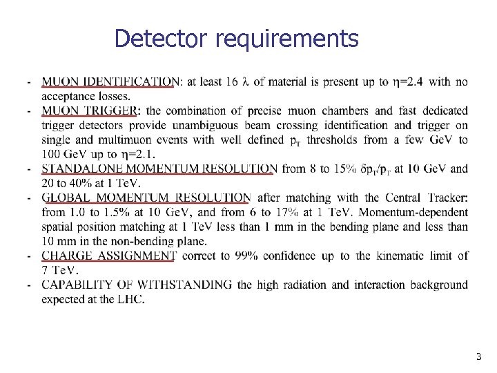 Detector requirements 3 