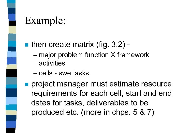 Example: n then create matrix (fig. 3. 2) – major problem function X framework