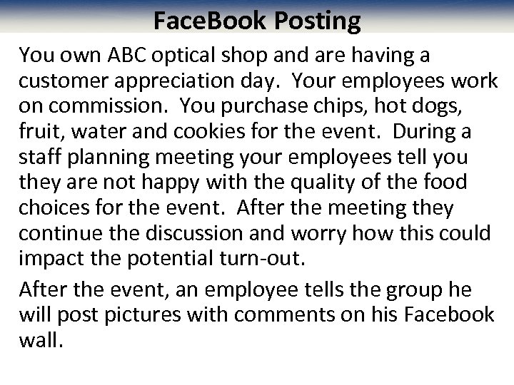 Face. Book Posting You own ABC optical shop and are having a customer appreciation