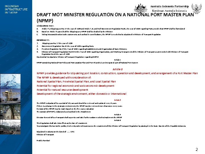 DRAFT MOT MINISTER REGULATION ON A NATIONAL PORT MASTER PLAN (NPMP) CONSIDERING THAT: a.