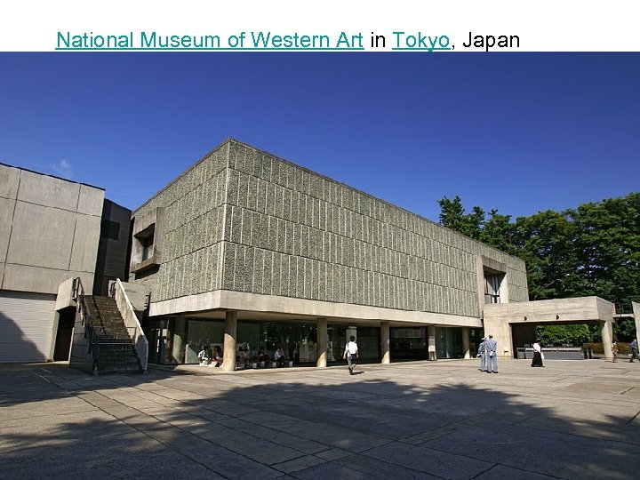 National Museum of Western Art in Tokyo, Japan 