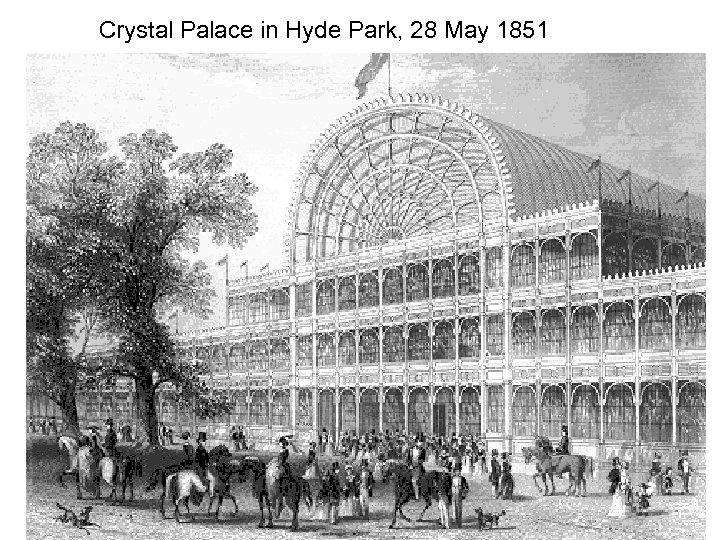 Crystal Palace in Hyde Park, 28 May 1851 