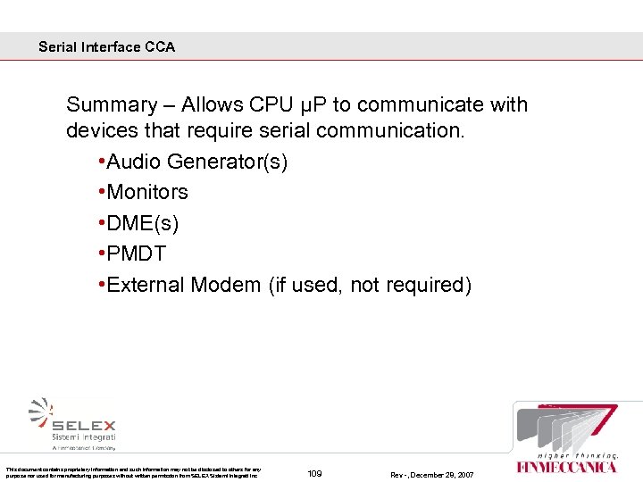 Serial Interface CCA Summary – Allows CPU μP to communicate with devices that require