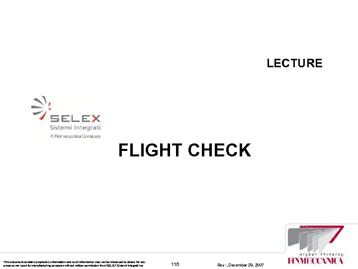 LECTURE FLIGHT CHECK This document contains proprietary information and such information may not be