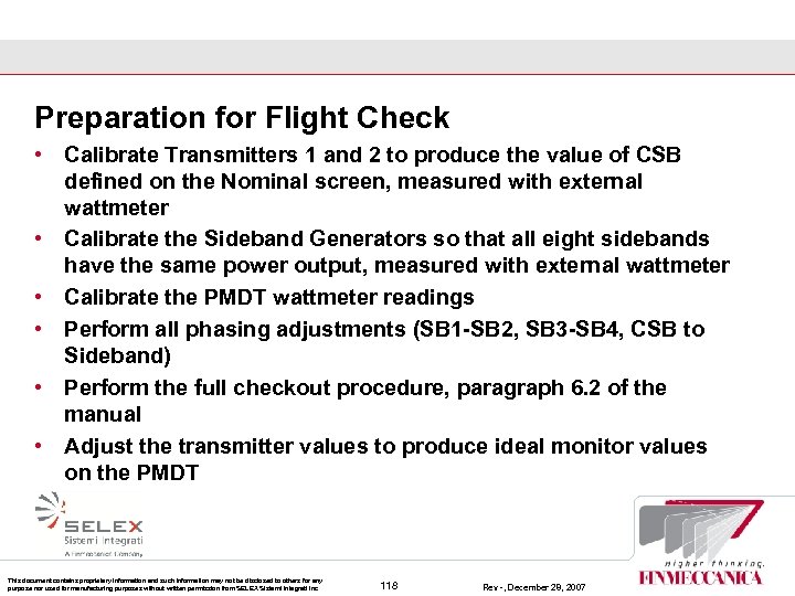 Preparation for Flight Check • Calibrate Transmitters 1 and 2 to produce the value