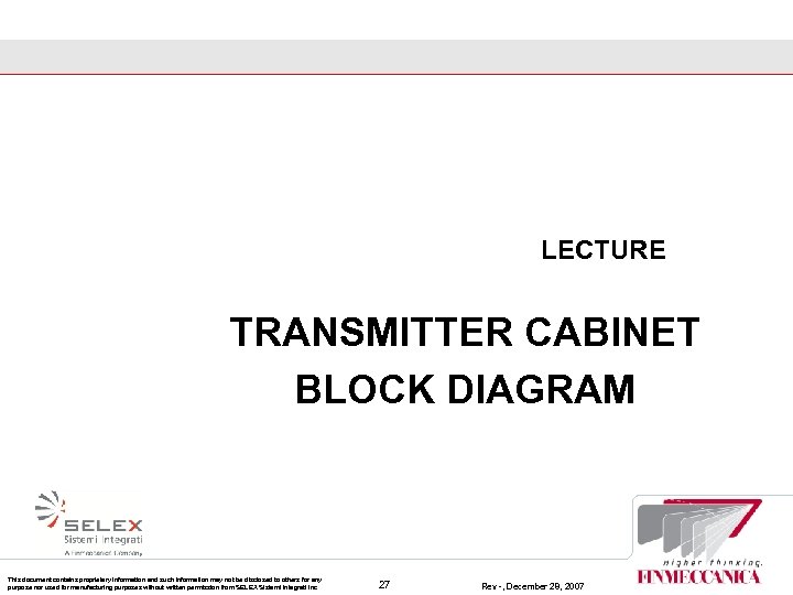 LECTURE TRANSMITTER CABINET BLOCK DIAGRAM This document contains proprietary information and such information may